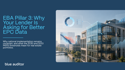 EBA Pillar 3: Why Your Lender Is Asking for Better EPC Data